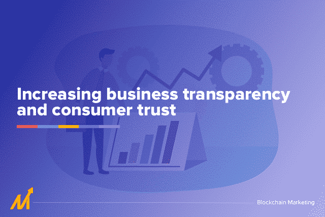 blockchain - transparency and consumer trust