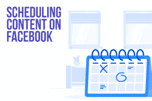 Facebook Marketing Strategy - content scheduling