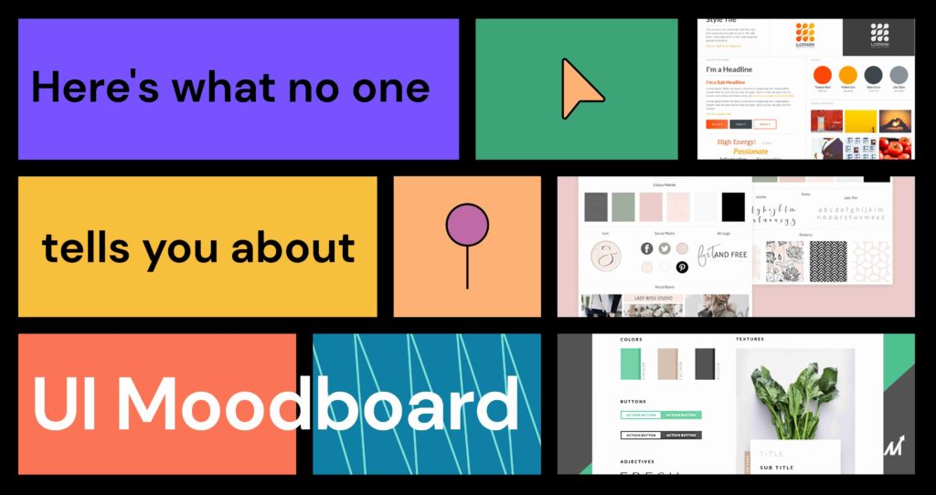 Here’s What No One Tells You About UI Mood Boards