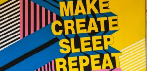 make create sleep repeat