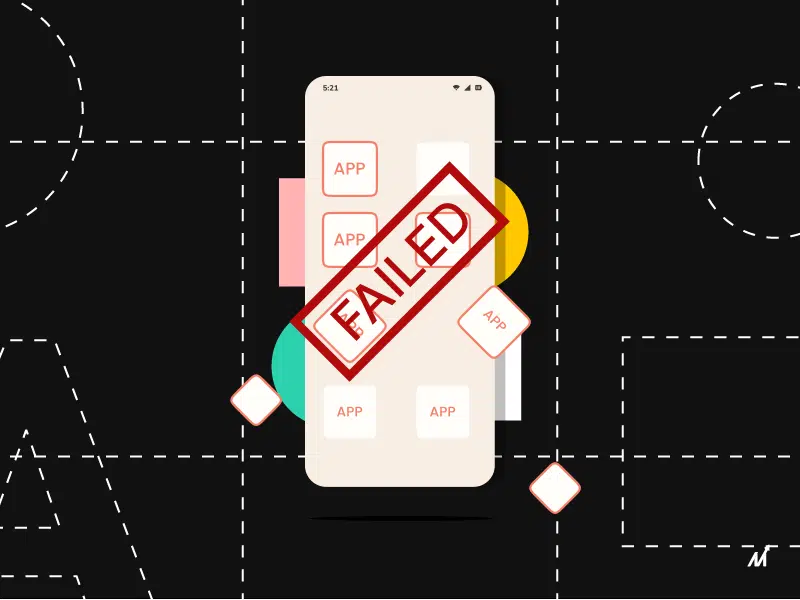 app failure reasons
