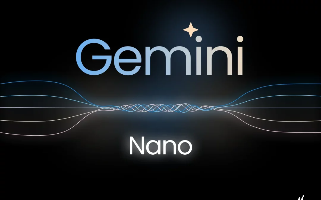 How Gemini Nano is Redefining Mobile Capabilities